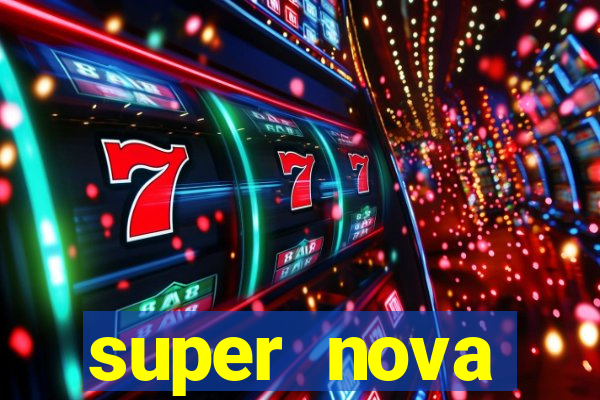 super nova itabirito supernova itabirito saude